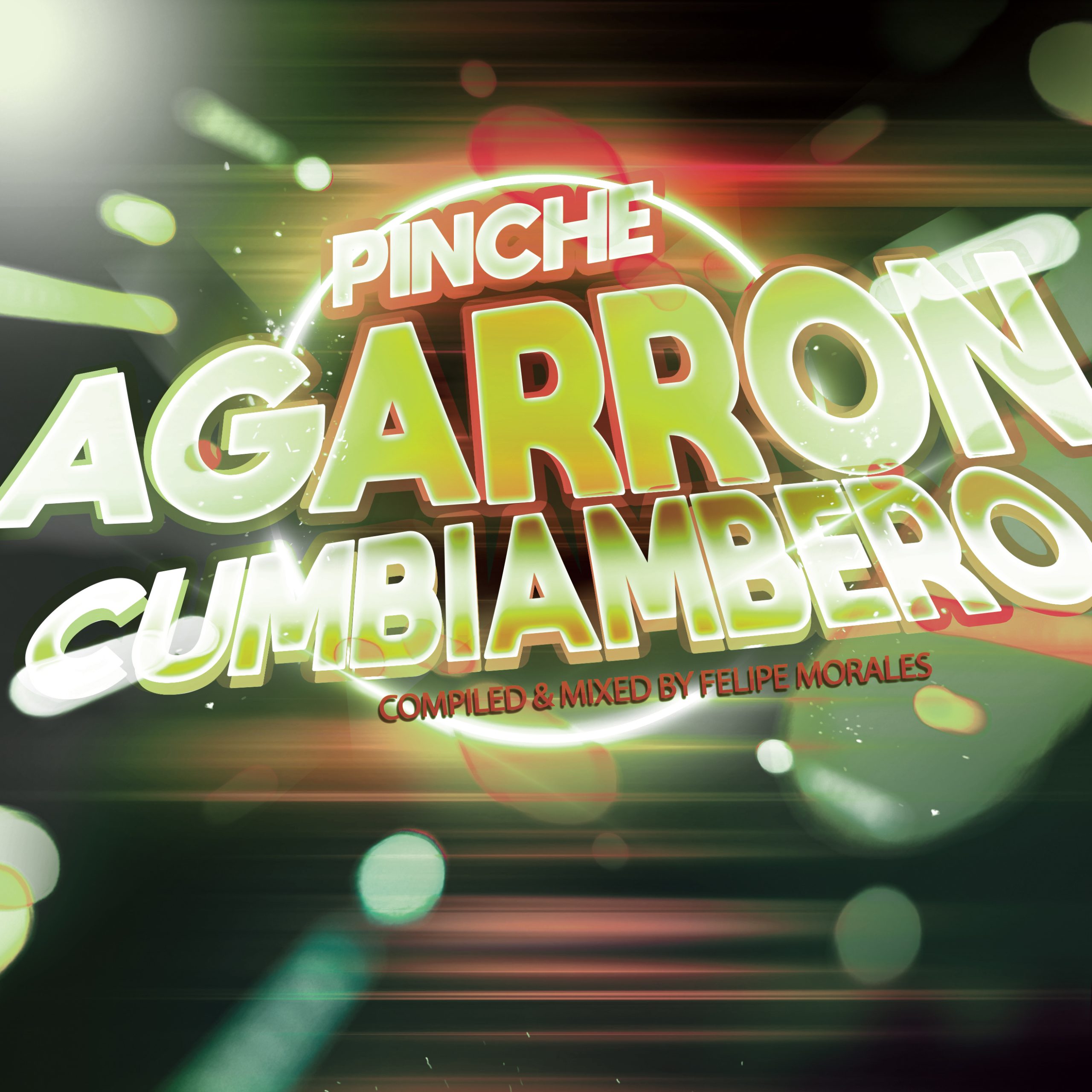 Pinche Agarron Cumbiambero (Edicion Covid-2020)